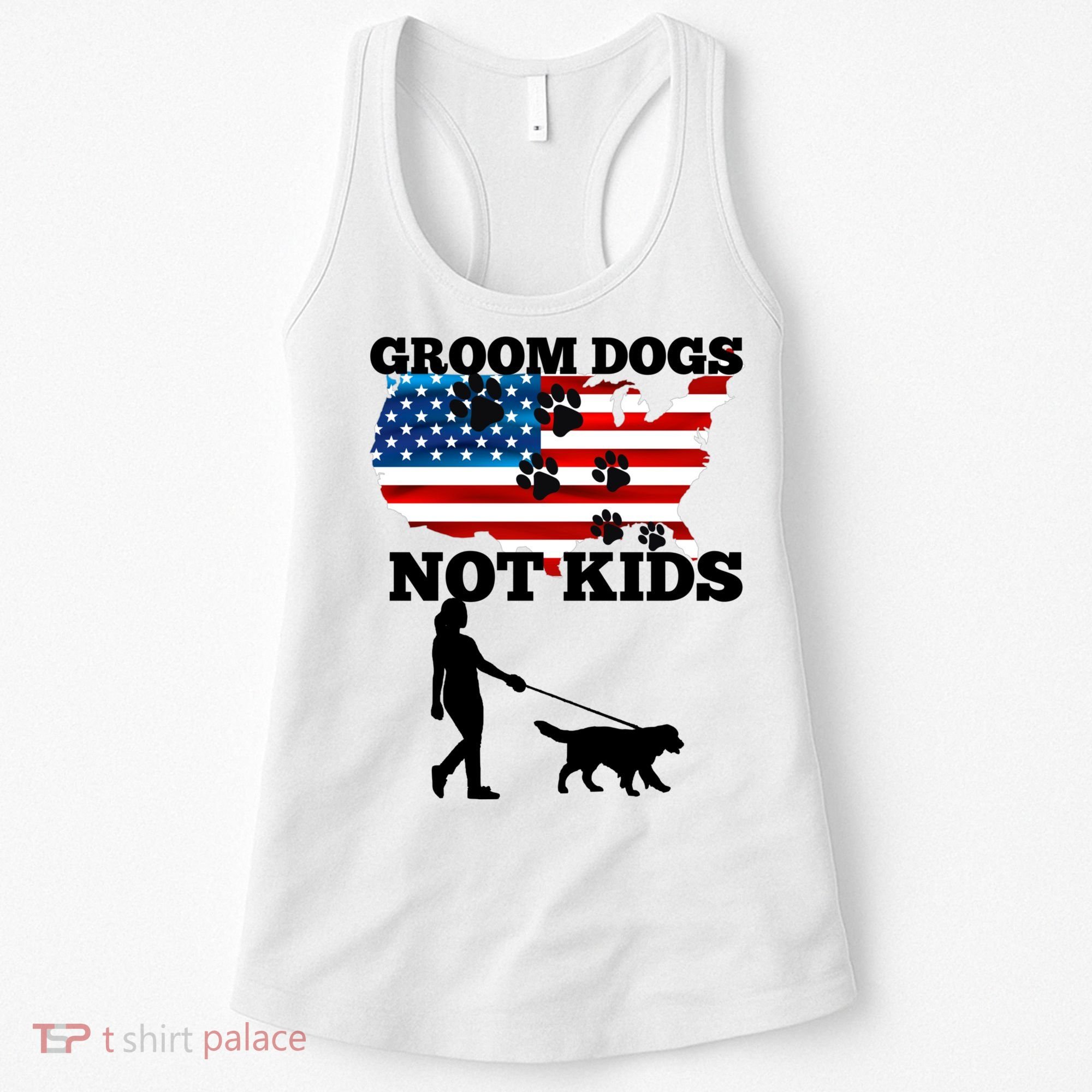 Groom Dogs Not Kids Funny Dogs Cute Meme  Women's Tank Top