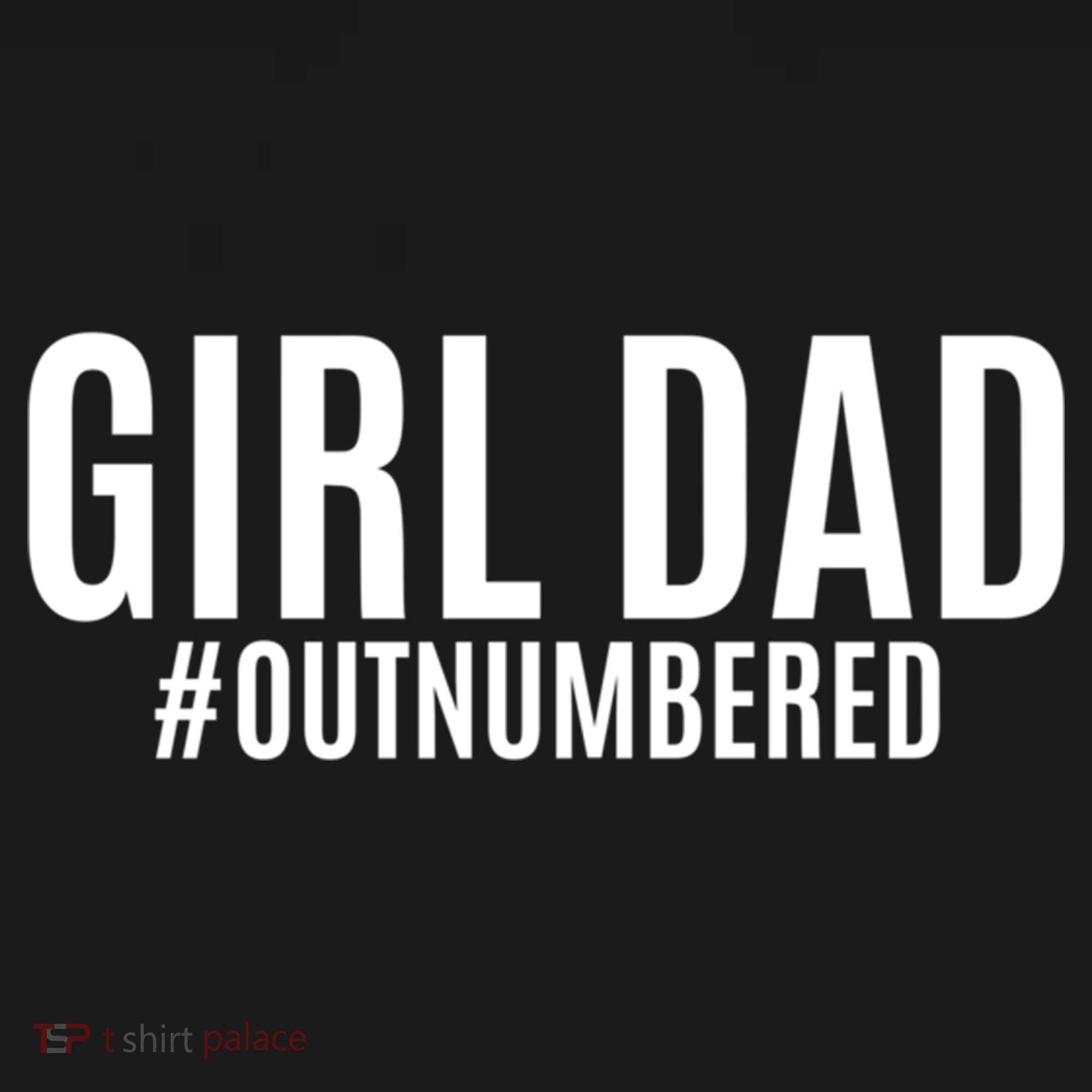 Girl Dad Outnumbered Tee Fathers Day Gift From Wife Daughter Gift Hoodie