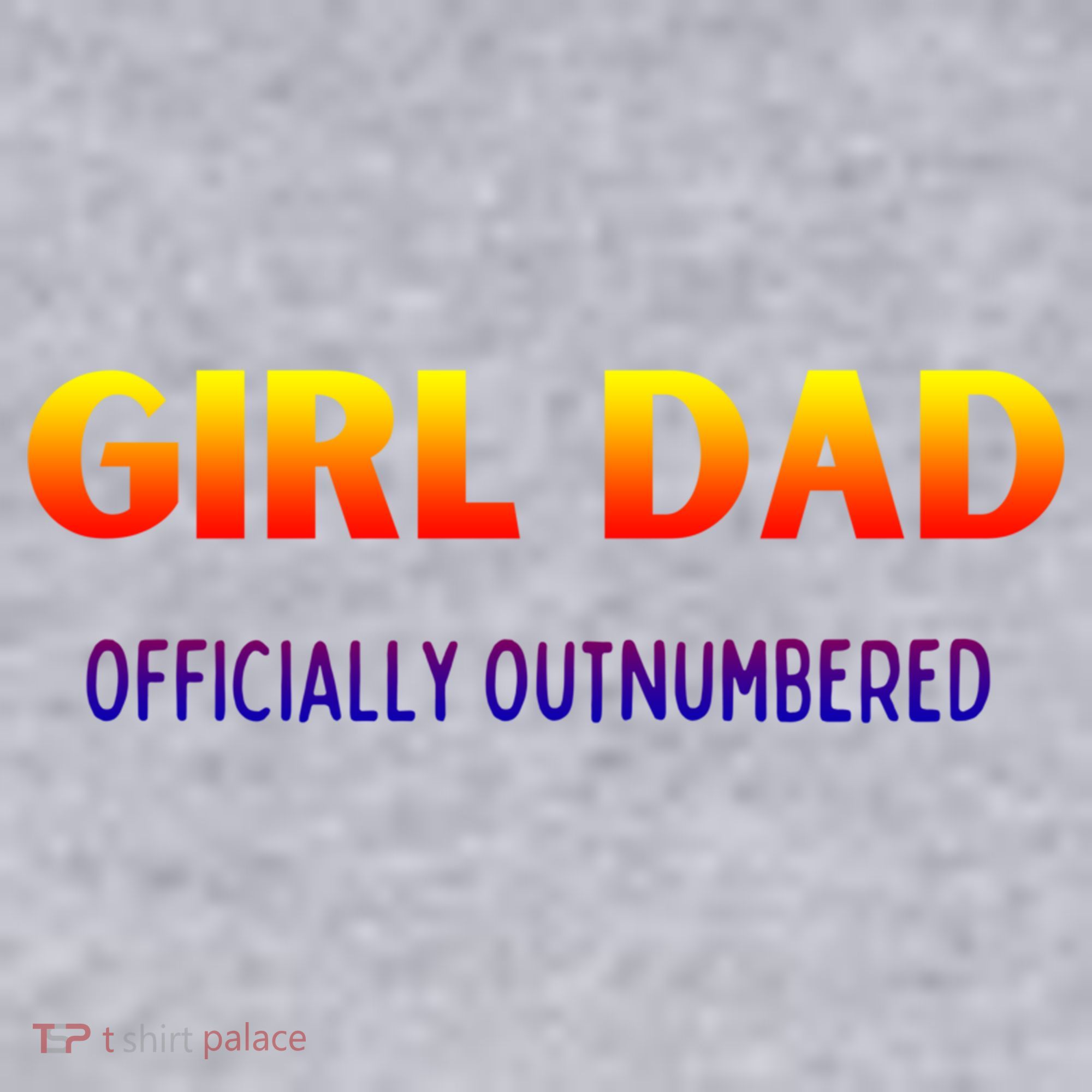 Girl Dad Officially Outnumbered Gift Women's Sweatshirt