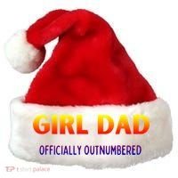 Girl Dad Officially Outnumbered Gift Santa Hat thumb 0