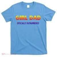 Girl Dad Officially Outnumbered Gift T-Shirt thumb 0