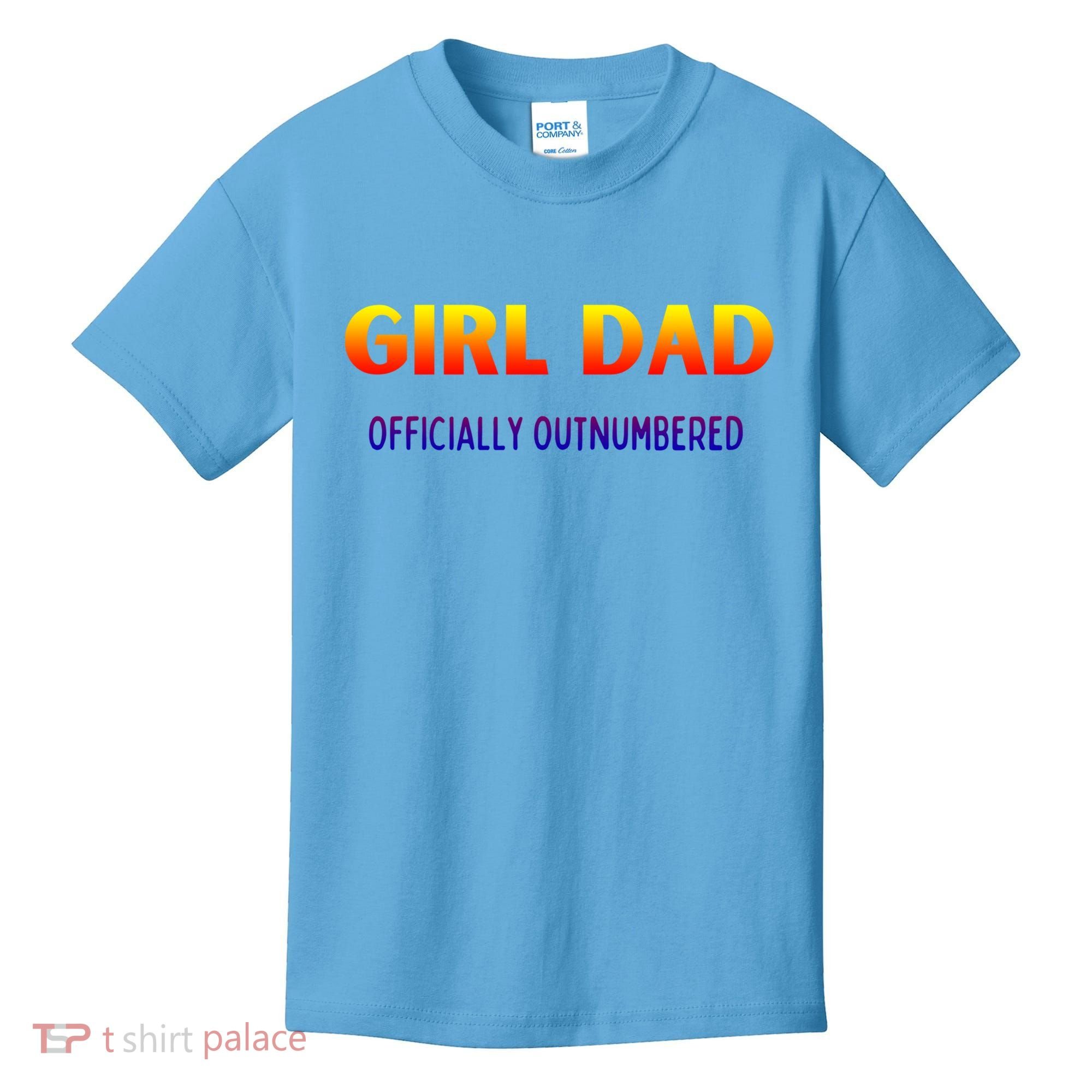 Girl Dad Officially Outnumbered Gift Kids T-Shirt