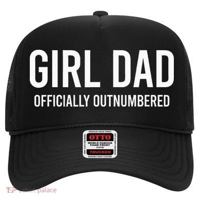 Girl Dad Officially Outnumbered Funny Hat
