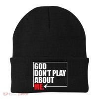 God DonT Play About Me Funny Beanie thumb 0