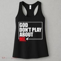 God DonT Play About Me Funny Women's Tank Top thumb 3