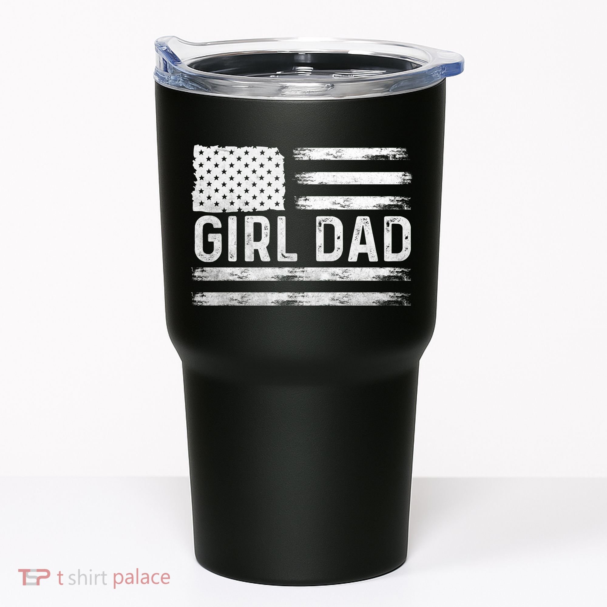 Girl Dad Proud FatherS Day Distressed Flag Apparel Tumbler