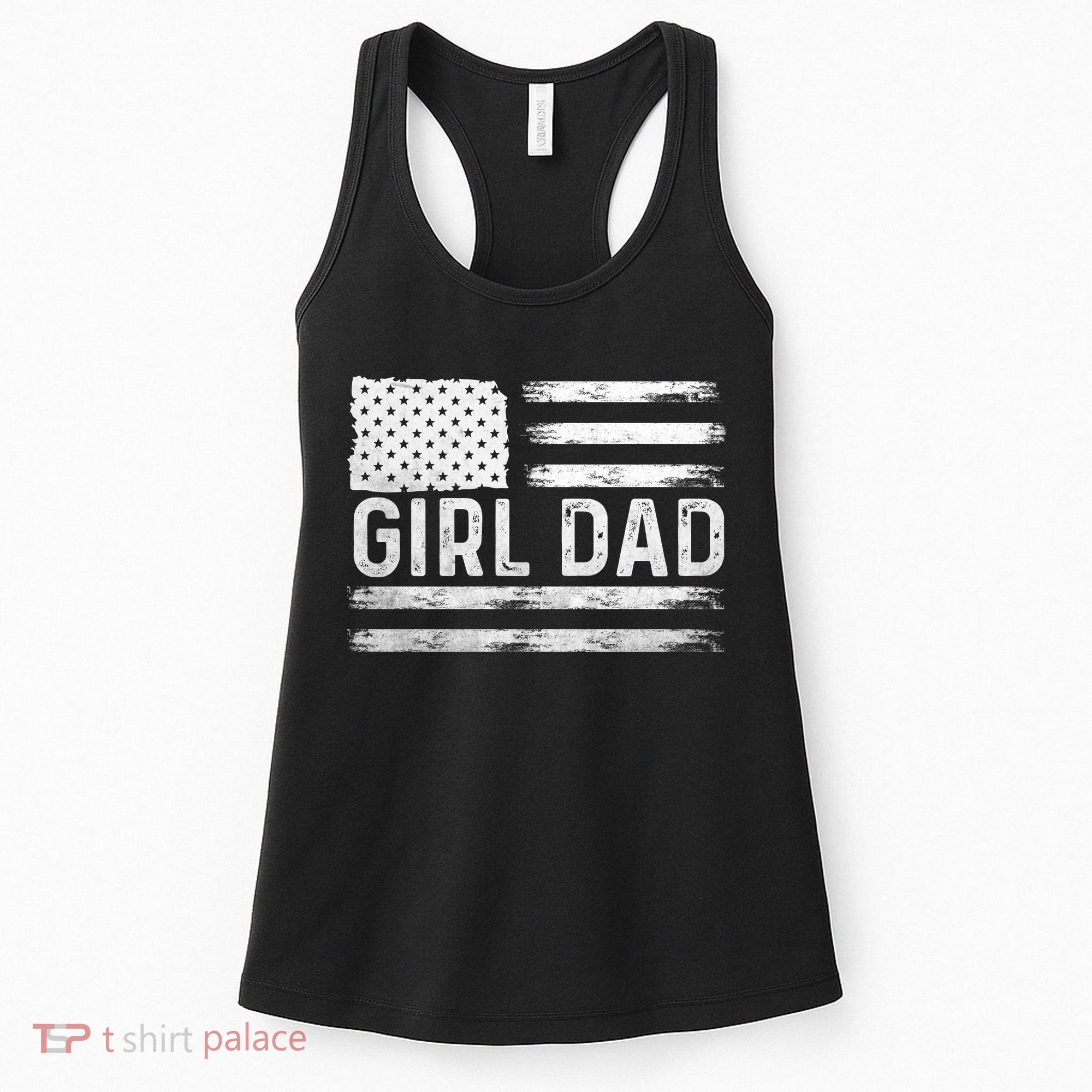 Girl Dad Proud FatherS Day Distressed Flag Apparel Women's Tank Top