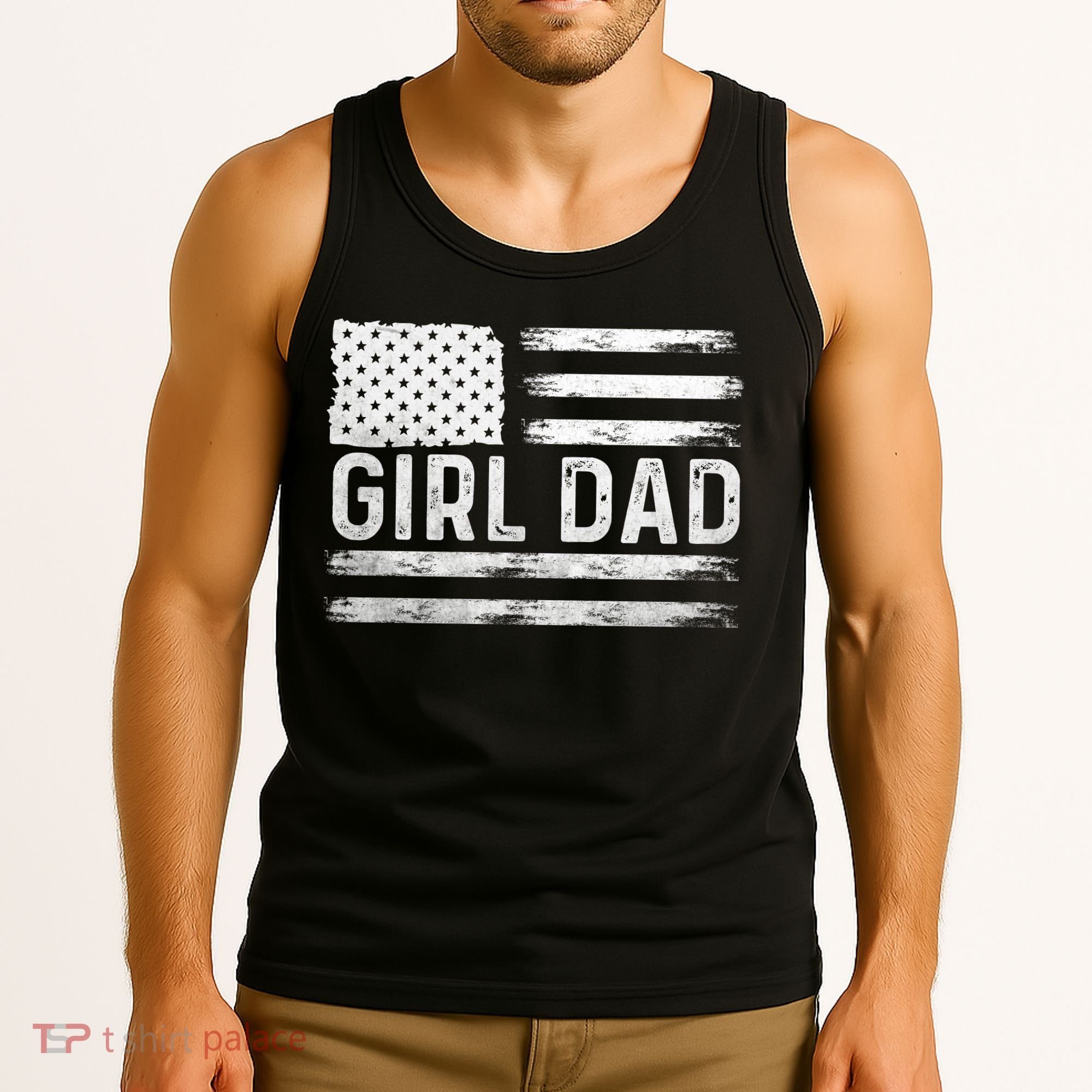Girl Dad Proud FatherS Day Distressed Flag Apparel Tank Top