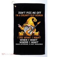 Gnome DonT Piss Me Off IM A Grumpy Old Woman I Do What Golf Towel thumb 0