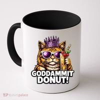 Goddammit Donut Princess Cat Meme Funny Coffee Mug thumb 0