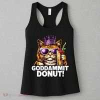 Goddammit Donut Princess Cat Meme Funny Women's Tank Top thumb 3