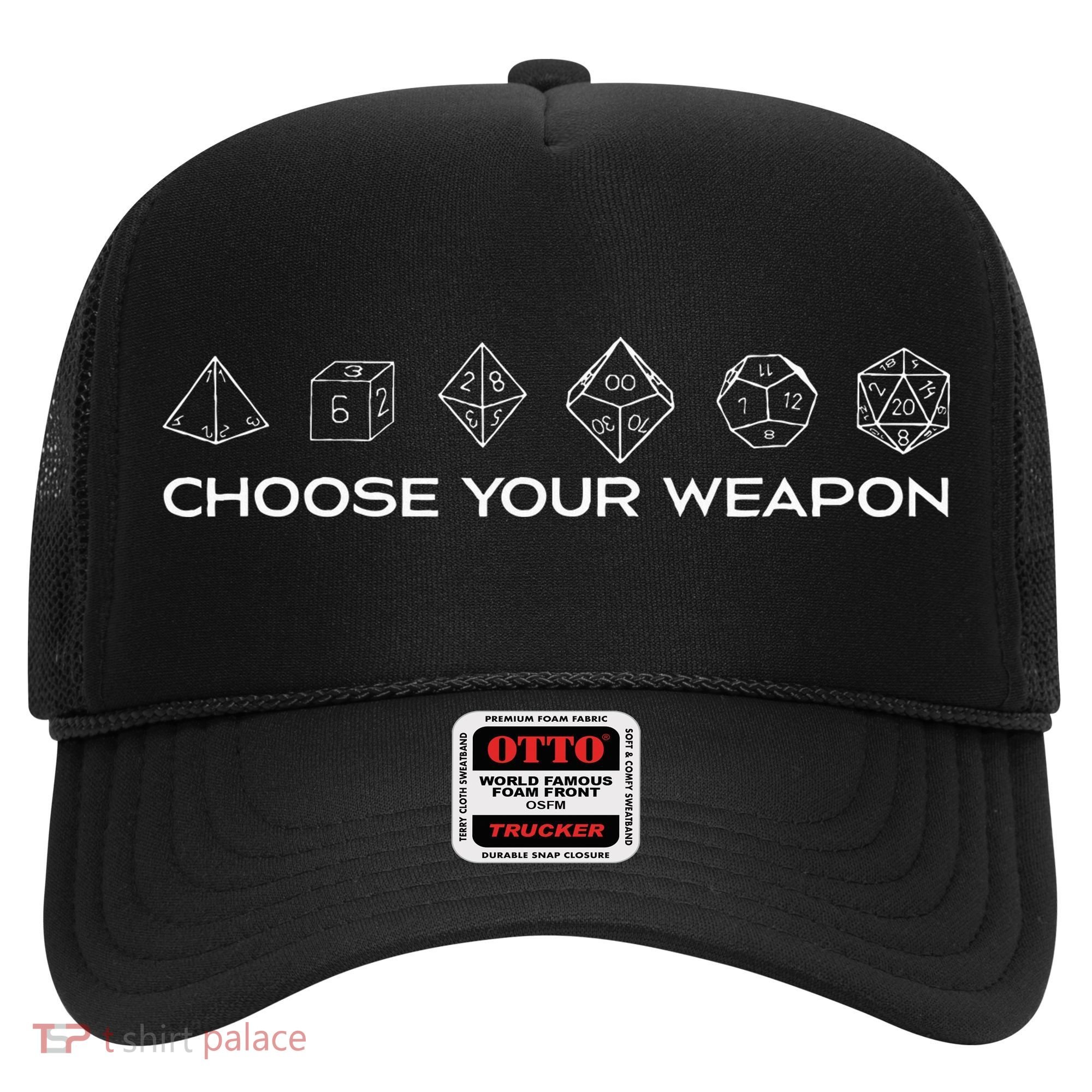 Gamers Dice Rpg Tabletop Gaming Choose Your Weapon Hat