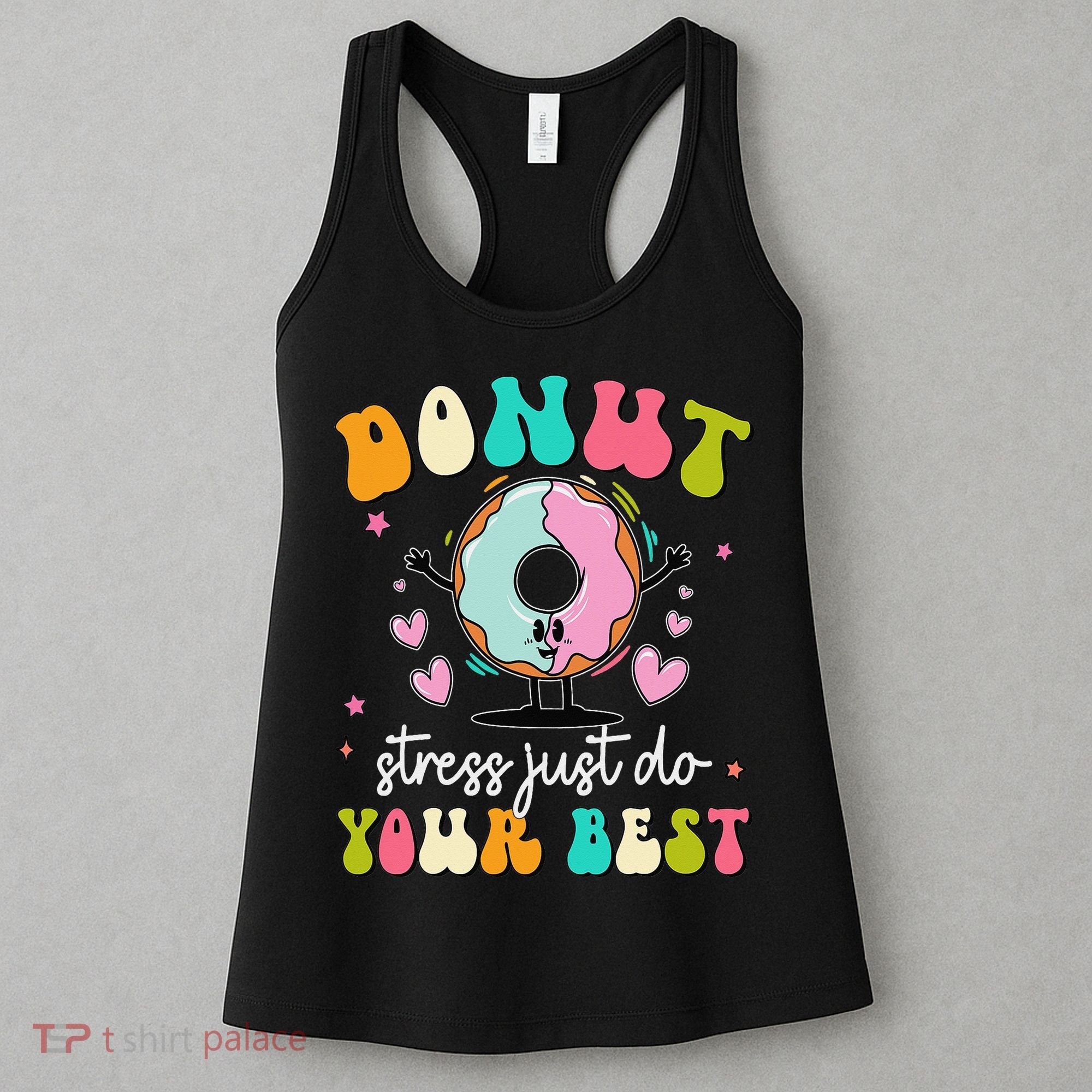 Groovy Donut Stress Do Your Best Teacher Test Day Women's Tank Top