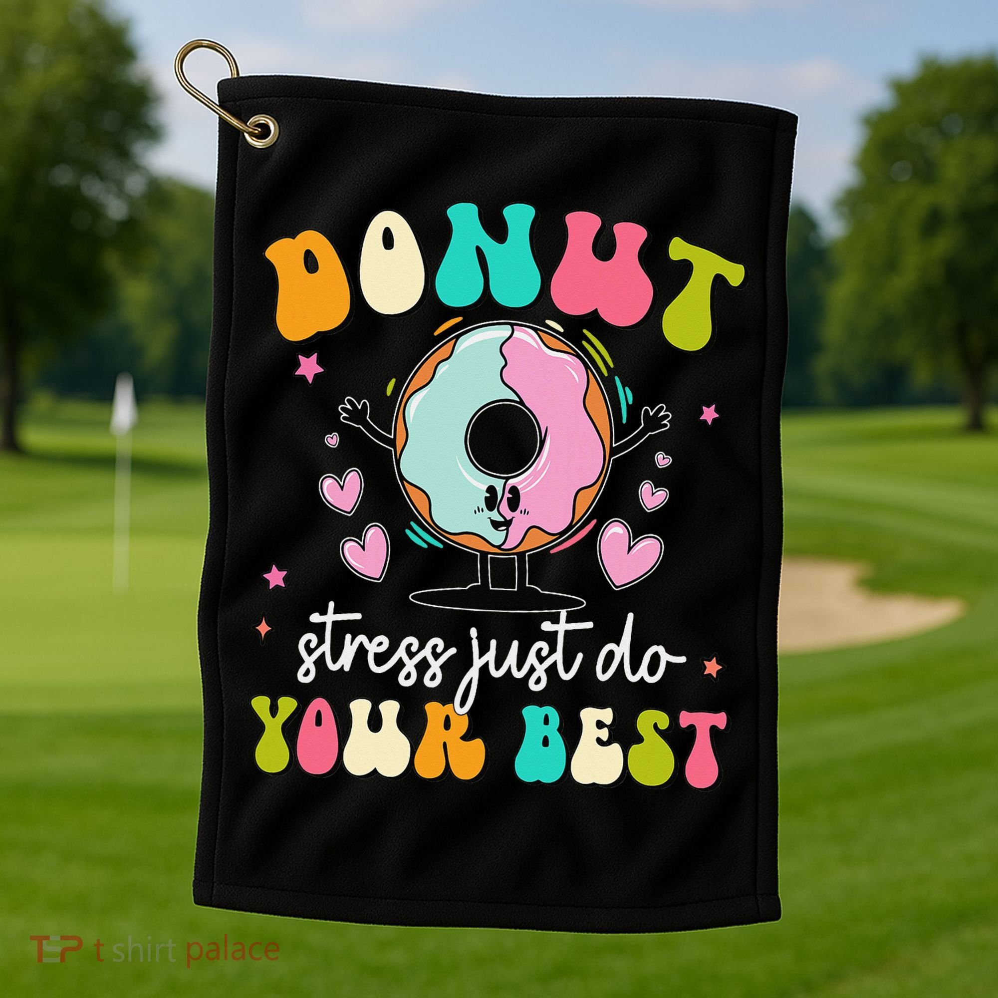 Groovy Donut Stress Do Your Best Teacher Test Day Golf Towel