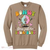 Groovy Donut Stress Do Your Best Teacher Test Day Sweatshirt thumb 0