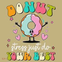 Groovy Donut Stress Do Your Best Teacher Test Day Mousepad thumb 1