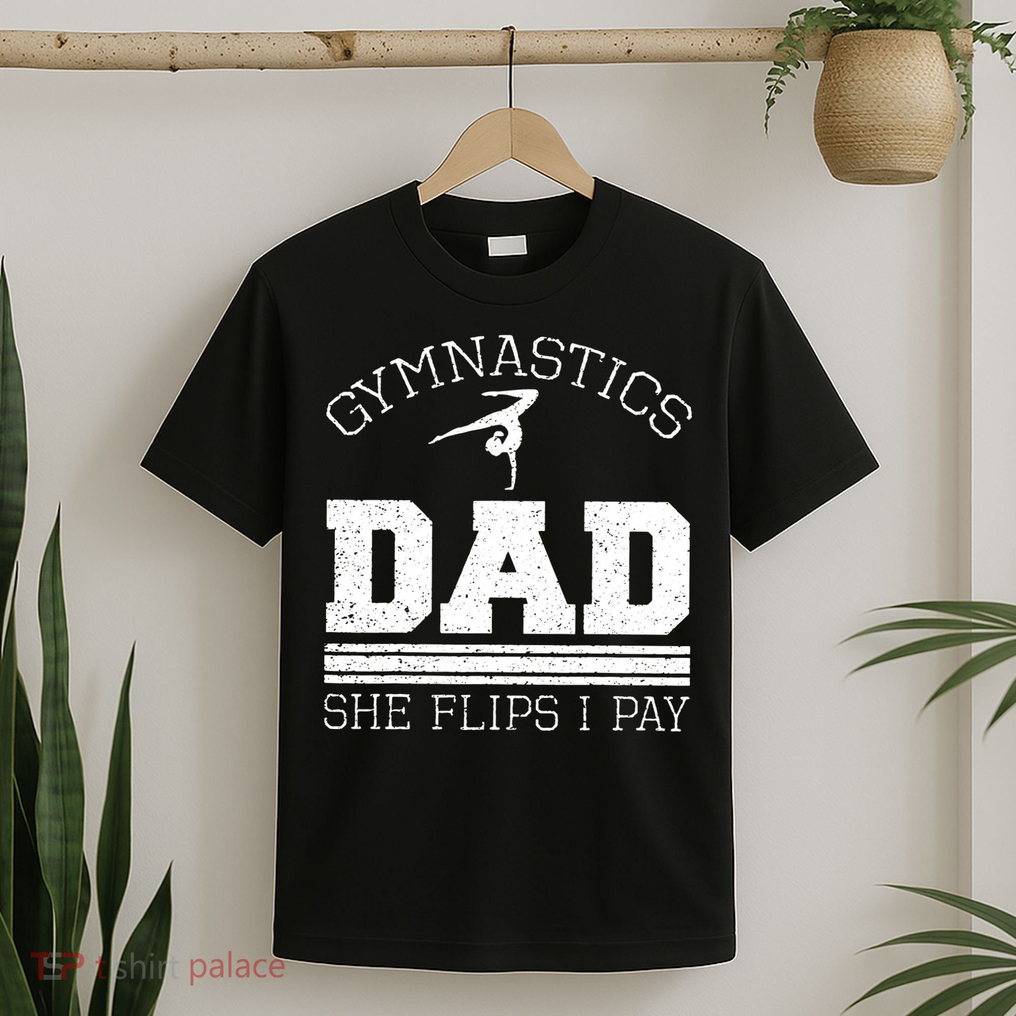 Gymnastics Dad She Flips I Pay Gymnast Balance Gymnastics T-Shirt