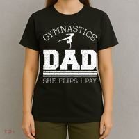 Gymnastics Dad She Flips I Pay Gymnast Balance Gymnastics T-Shirt thumb 4