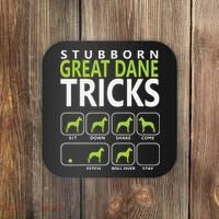 Great Dane Shirts Stubborn Great Dane Tricks Dog Coaster thumb 0