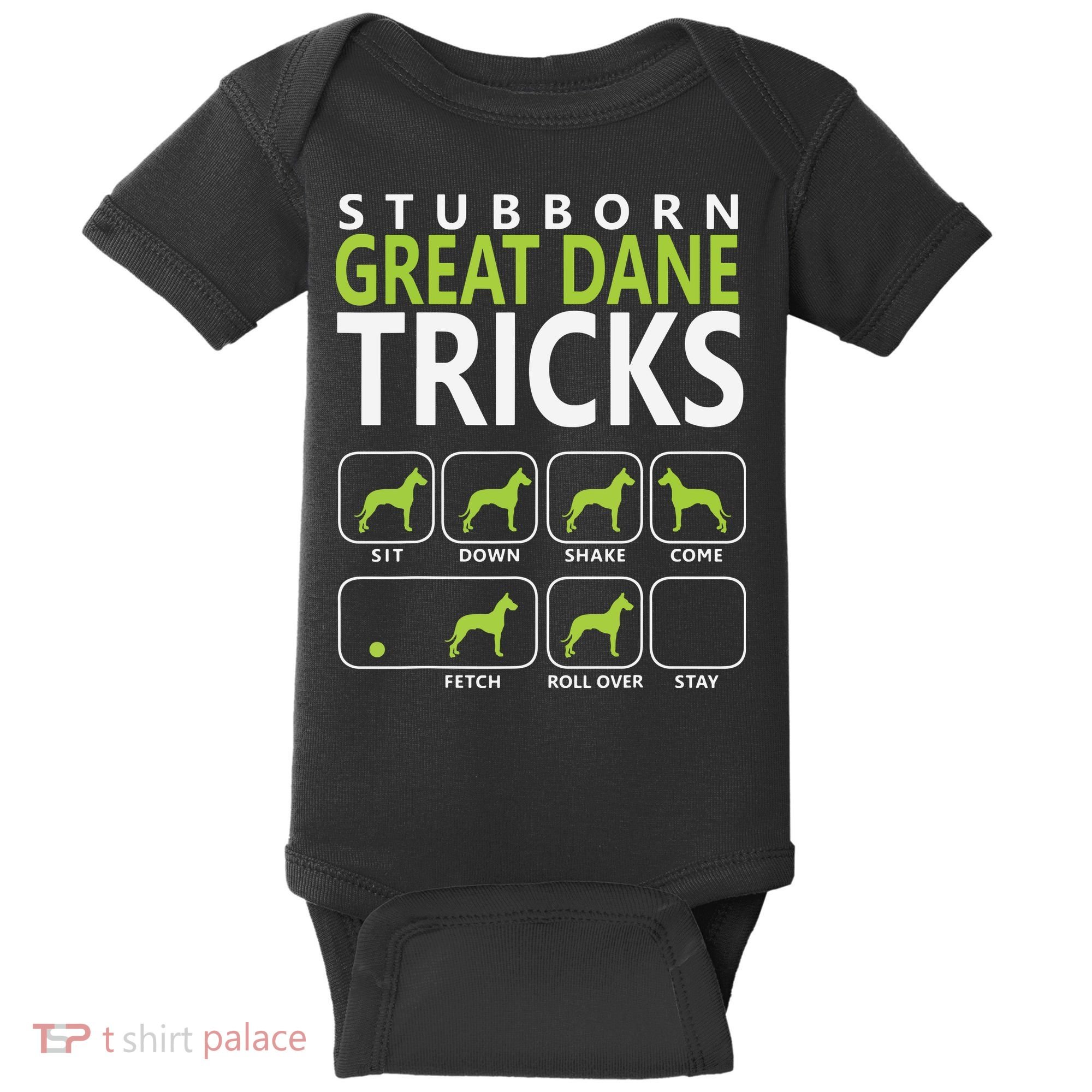 Great Dane Shirts Stubborn Great Dane Tricks Dog Baby Bodysuit