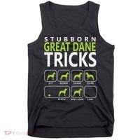 Great Dane Shirts Stubborn Great Dane Tricks Dog Tank Top thumb 0