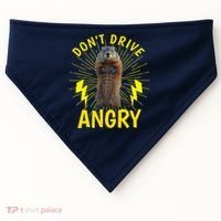 Groundhog Day Shirt Don't Drive Angry USA-Made Doggie Bandana thumb 0