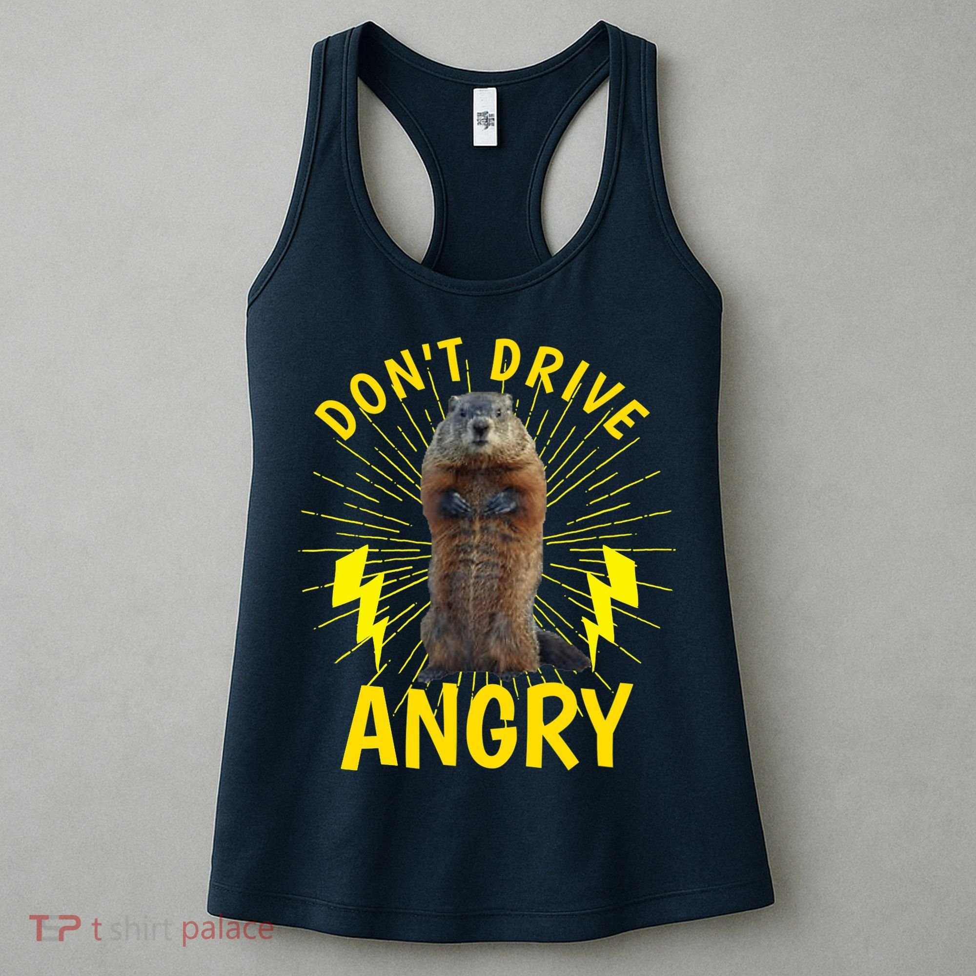 Groundhog Day Shirt Don't Drive Angry Women's Tank Top