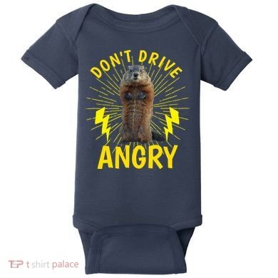 Groundhog Day Shirt Don't Drive Angry Baby Bodysuit