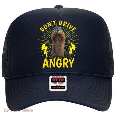 Groundhog Day Shirt Don't Drive Angry Hat