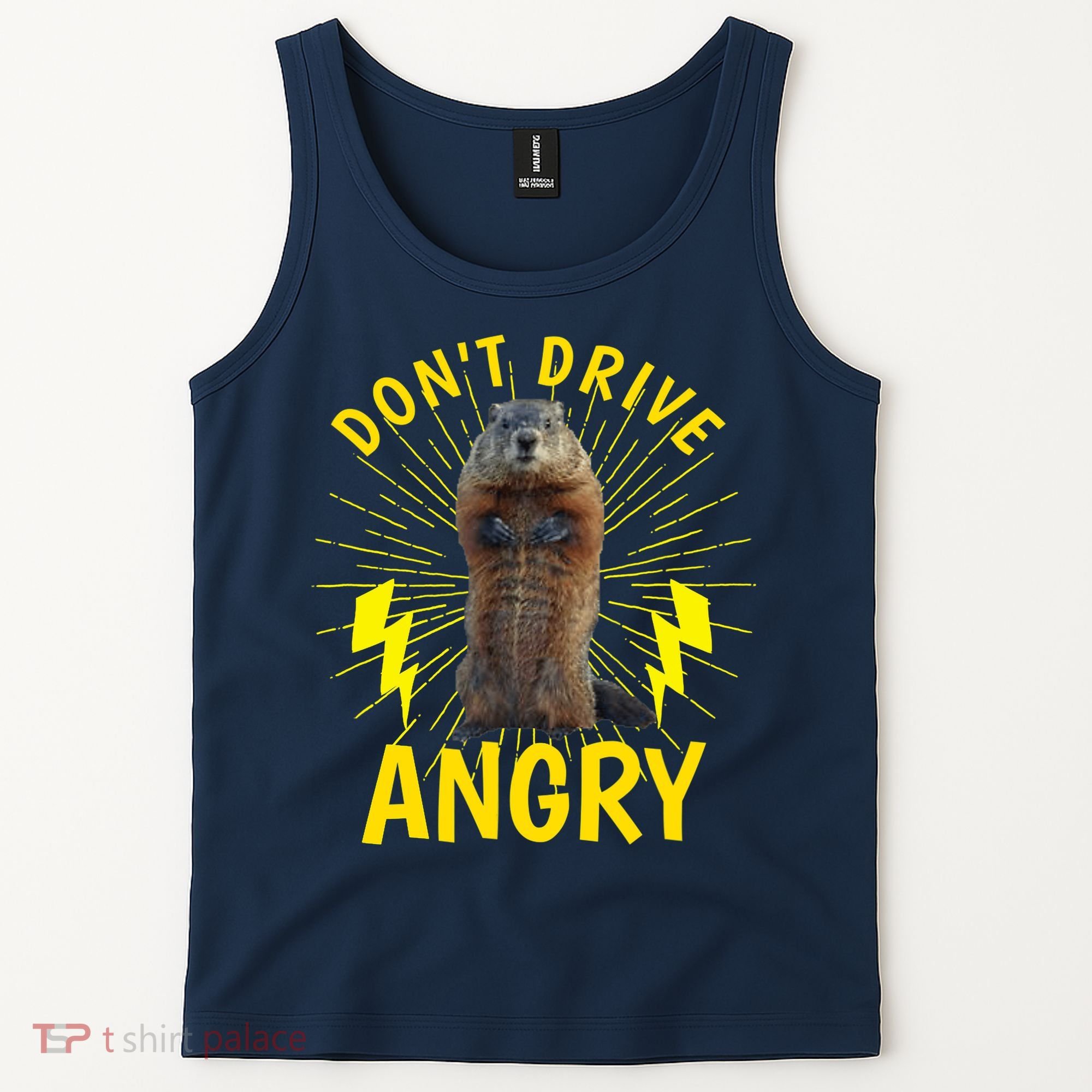 Groundhog Day Shirt Don't Drive Angry Tank Top