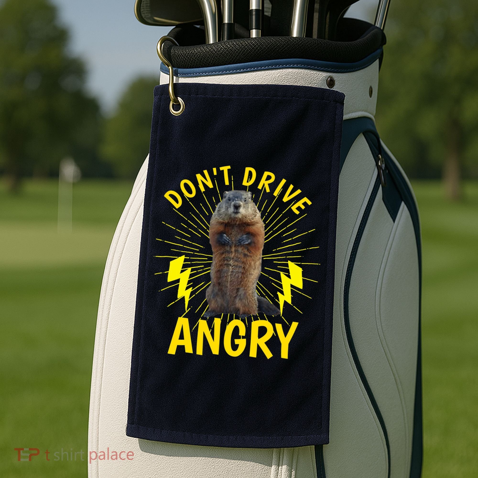 Groundhog Day Shirt Don't Drive Angry Golf Towel