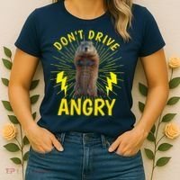 Groundhog Day Shirt Don't Drive Angry Women's T-Shirt thumb 2