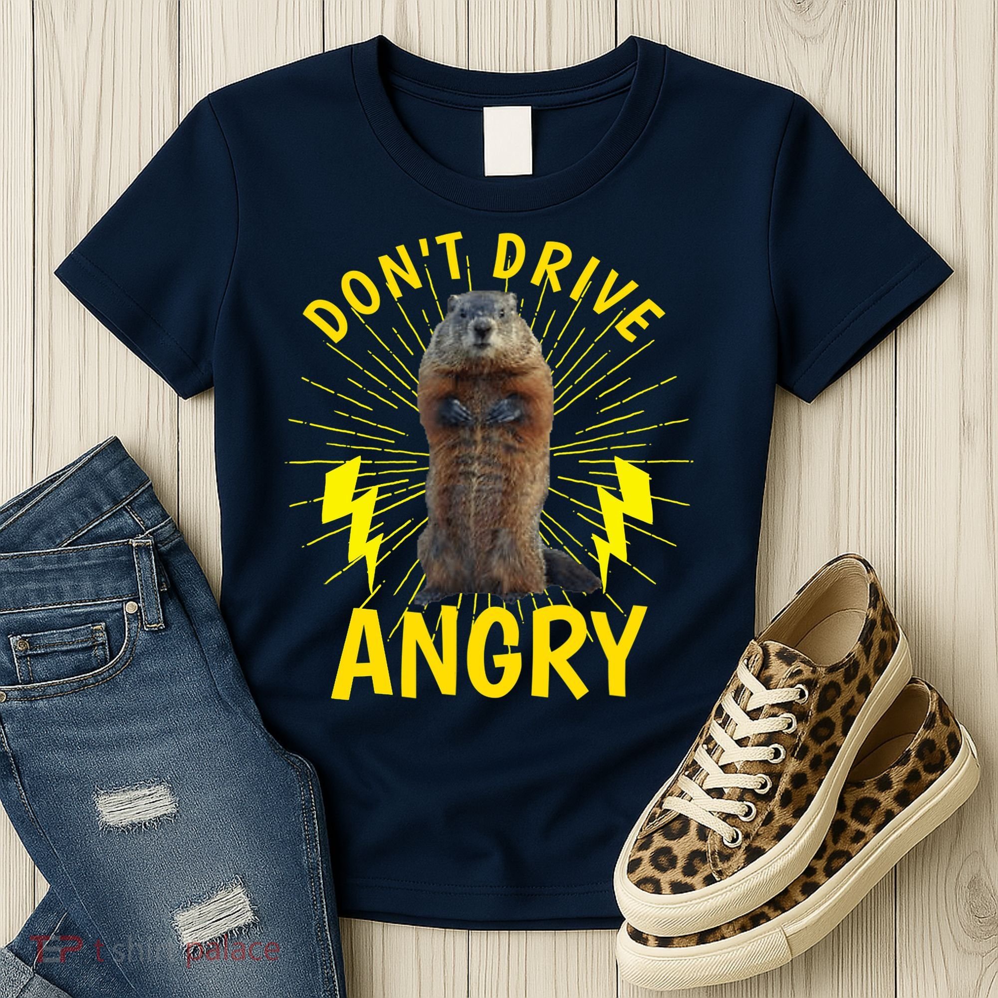 Groundhog Day Shirt Don't Drive Angry Women's T-Shirt