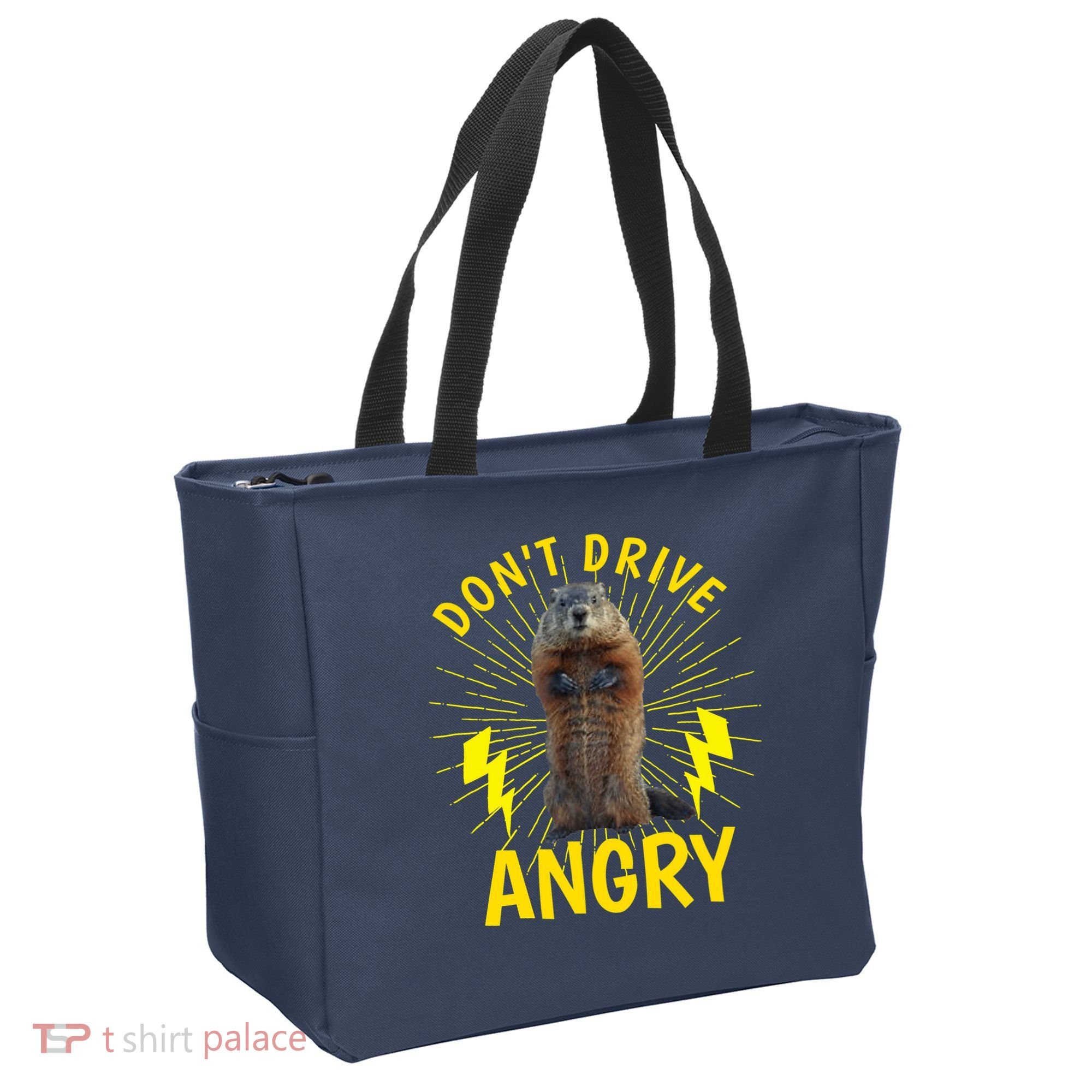 Groundhog Day Shirt Don't Drive Angry Tote Bag