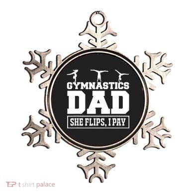 Gymnastics Dad She Flips I Pay Gymnastics Dad Gifts Ornament