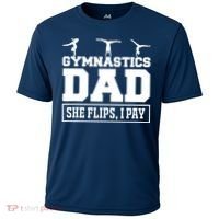 Gymnastics Dad She Flips I Pay Gymnastics Dad Gifts Cooling Performance Crew T-Shirt thumb 0