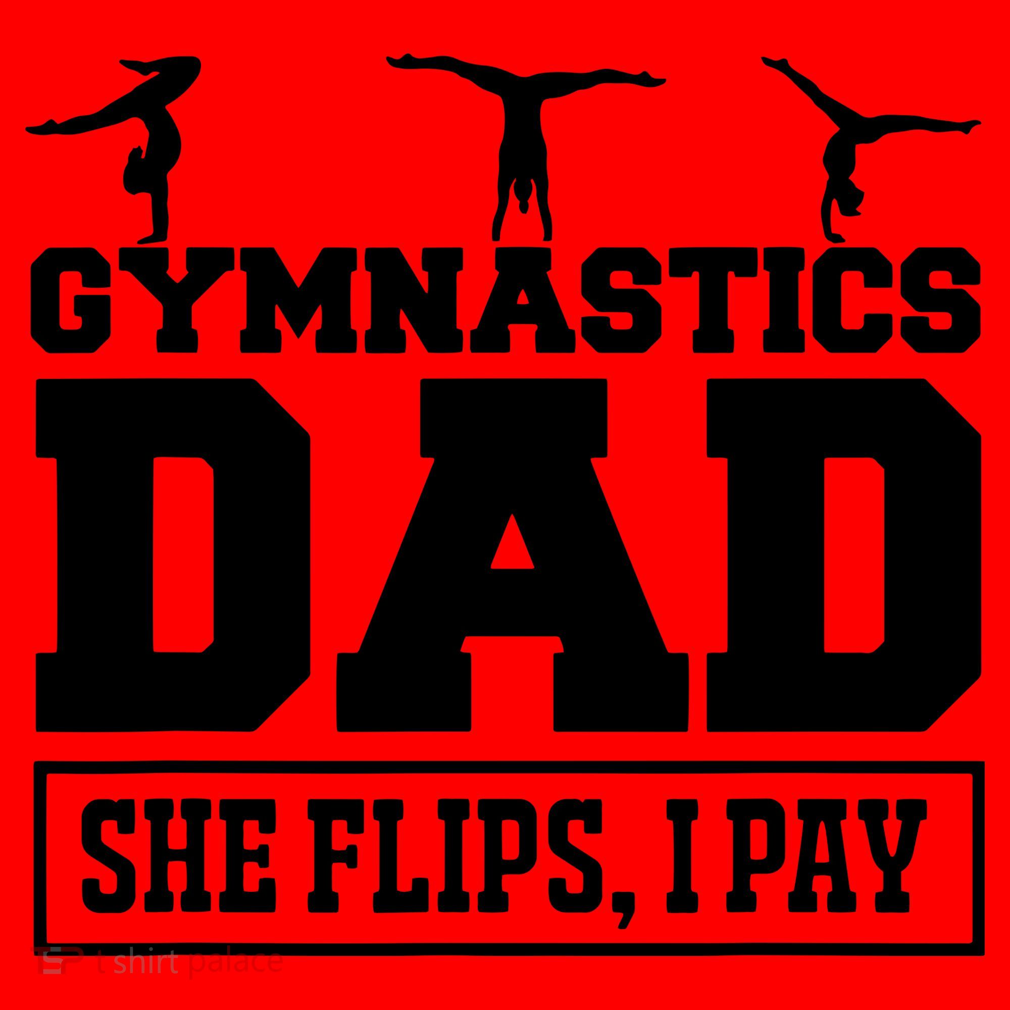 Gymnastics Dad She Flips I Pay Gymnastics Dad Gifts Santa Hat