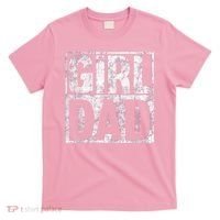 Girl Dad Shirt For Hashtag Girl Dad Fathers Day Daughter T-Shirt thumb 0