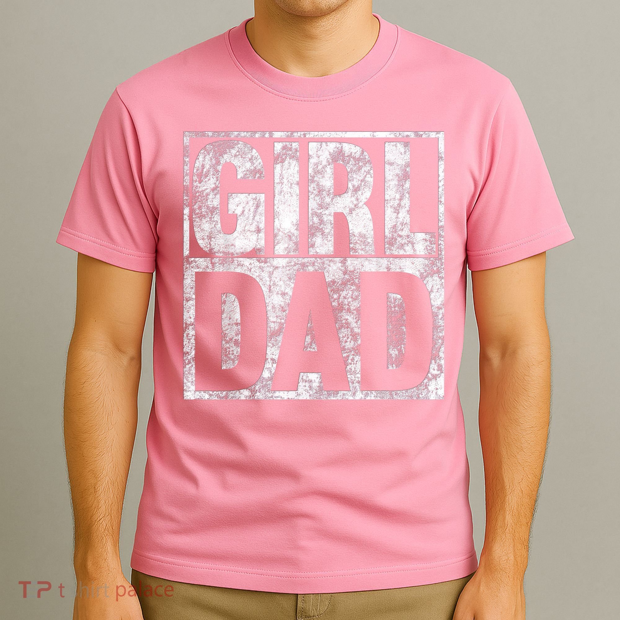 Girl Dad Shirt For Hashtag Girl Dad Fathers Day Daughter T-Shirt