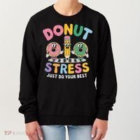 Groovy Donut Stress Just Do Your Best Testing Day Teachers Women's Sweatshirt thumb 0