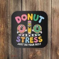 Groovy Donut Stress Just Do Your Best Testing Day Teachers Coaster thumb 0