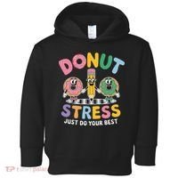 Groovy Donut Stress Just Do Your Best Testing Day Teachers Toddler Hoodie thumb 0