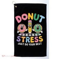 Groovy Donut Stress Just Do Your Best Testing Day Teachers Golf Towel thumb 0