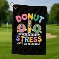 Groovy Donut Stress Just Do Your Best Testing Day Teachers Golf Towel thumb 1