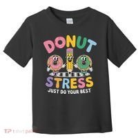 Groovy Donut Stress Just Do Your Best Testing Day Teachers Toddler T-Shirt thumb 0