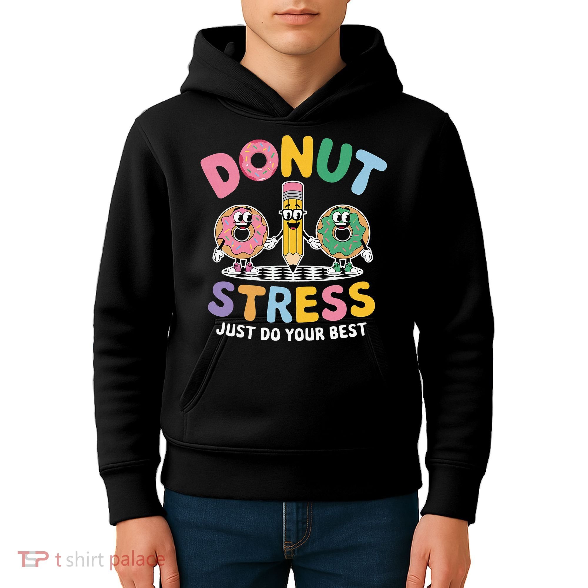 Groovy Donut Stress Just Do Your Best Testing Day Teachers Kids Hoodie
