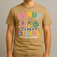 Groovy Donut Stress Just Do Your Best Testing Day Teachers T-Shirt thumb 3