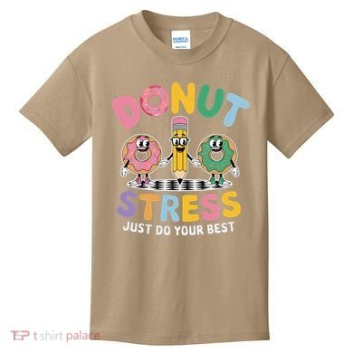 Groovy Donut Stress Just Do Your Best Testing Day Teachers Kids T-Shirt
