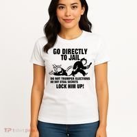 Go Directly To Jail TRUMP, Lock Him Up Women's T-Shirt thumb 4
