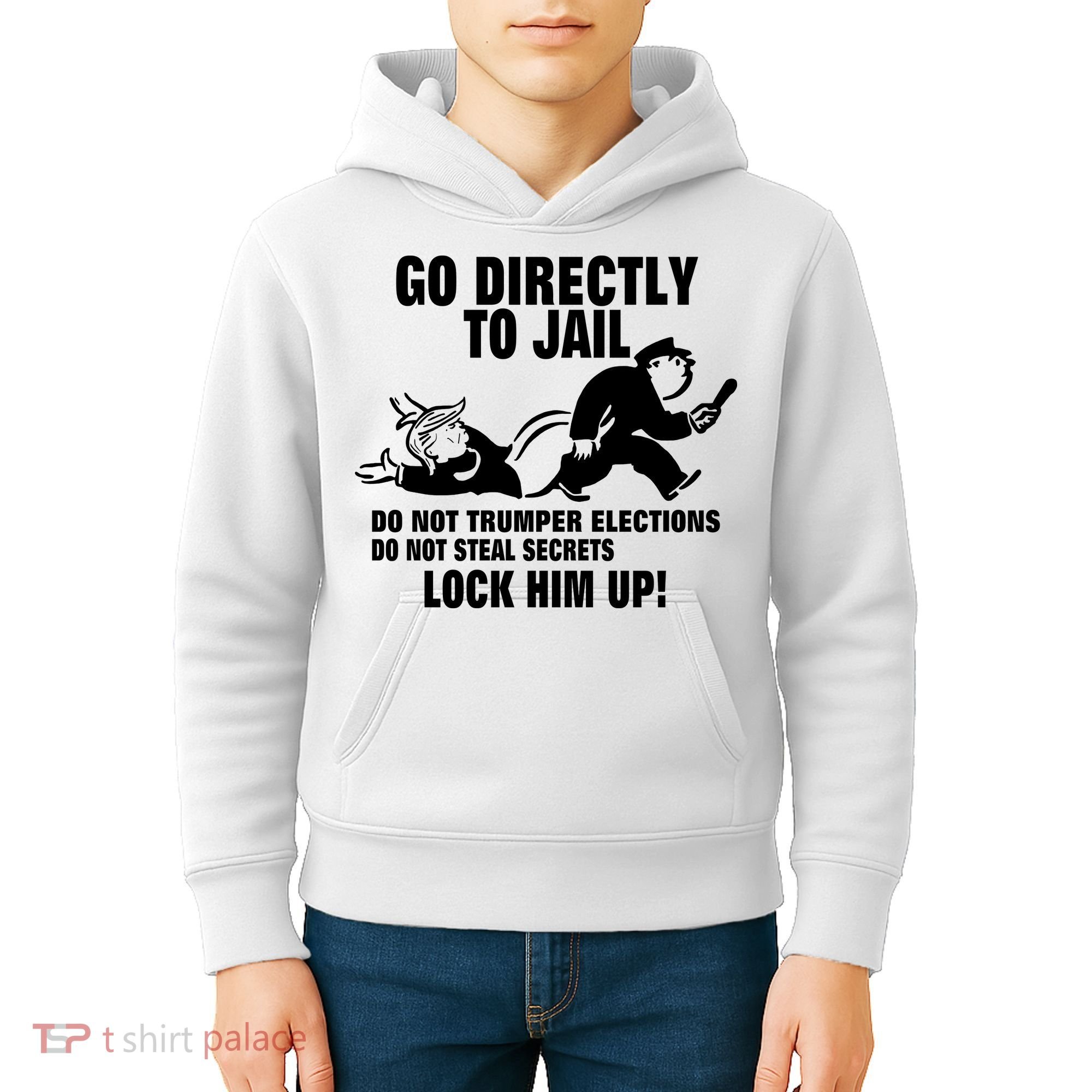 Go Directly To Jail TRUMP, Lock Him Up Kids Hoodie